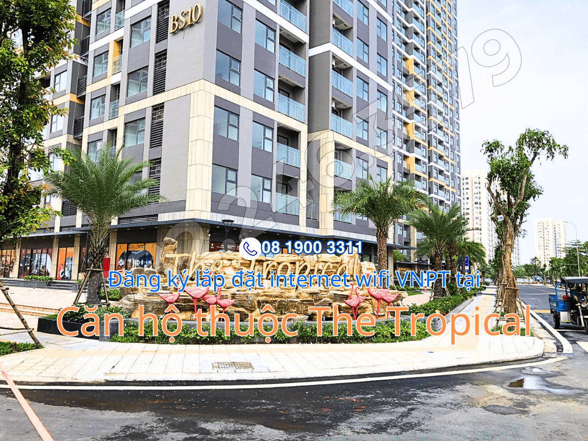 Lắp mạng tại The Tropical